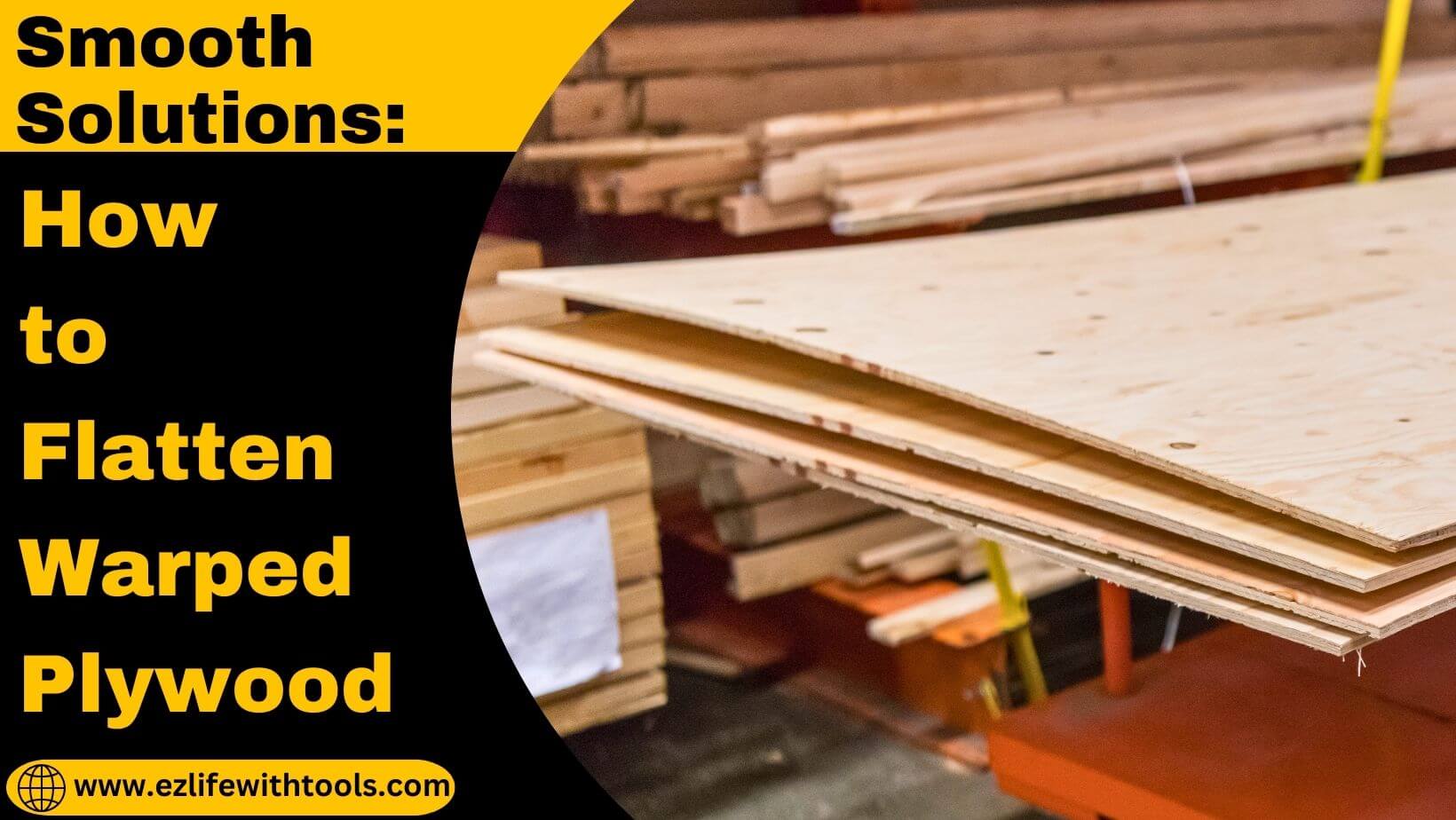 How to Flatten Warped Plywood