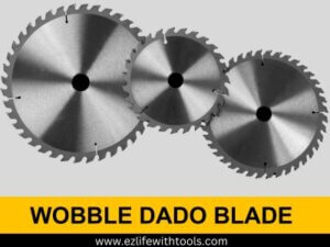 What is a Dado Blade